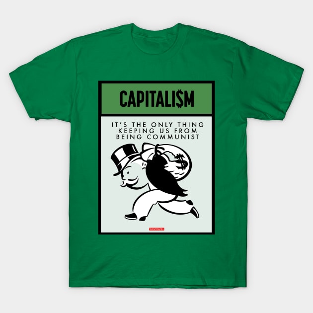 Capitalism T-Shirt by StudioPM71